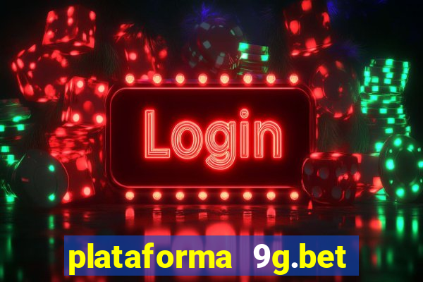 plataforma 9g.bet é confiável